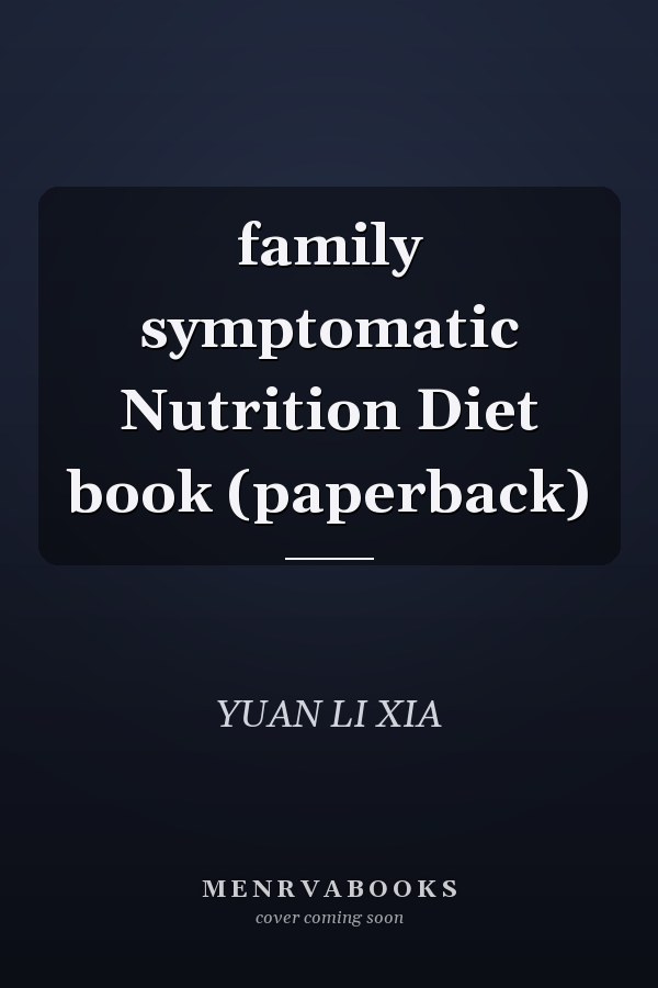 family symptomatic Nutrition Diet book (paperback)