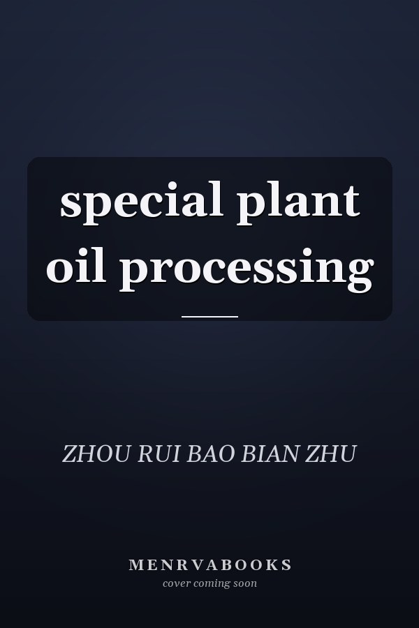 special plant oil processing