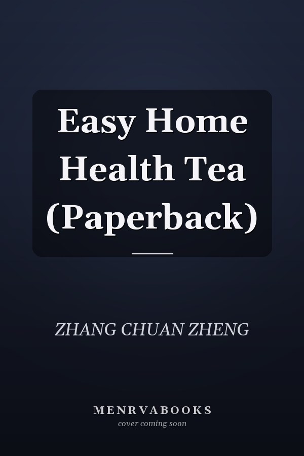 Easy Home Health Tea (Paperback)