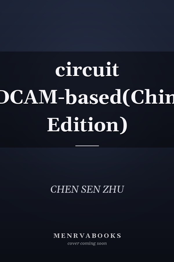 circuit CADCAM-based(Chinese Edition)
