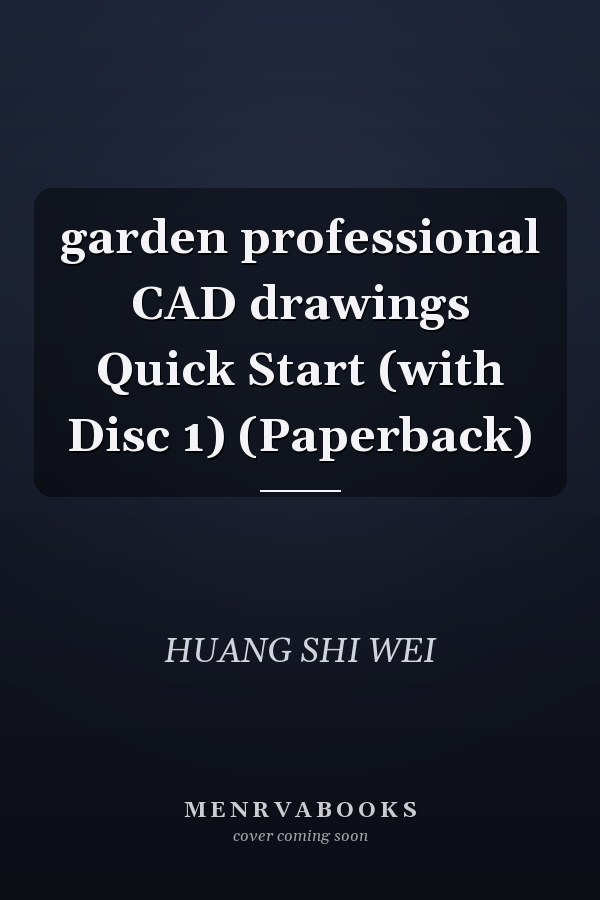garden professional CAD drawings Quick Start (with Disc 1) (Paperback)
