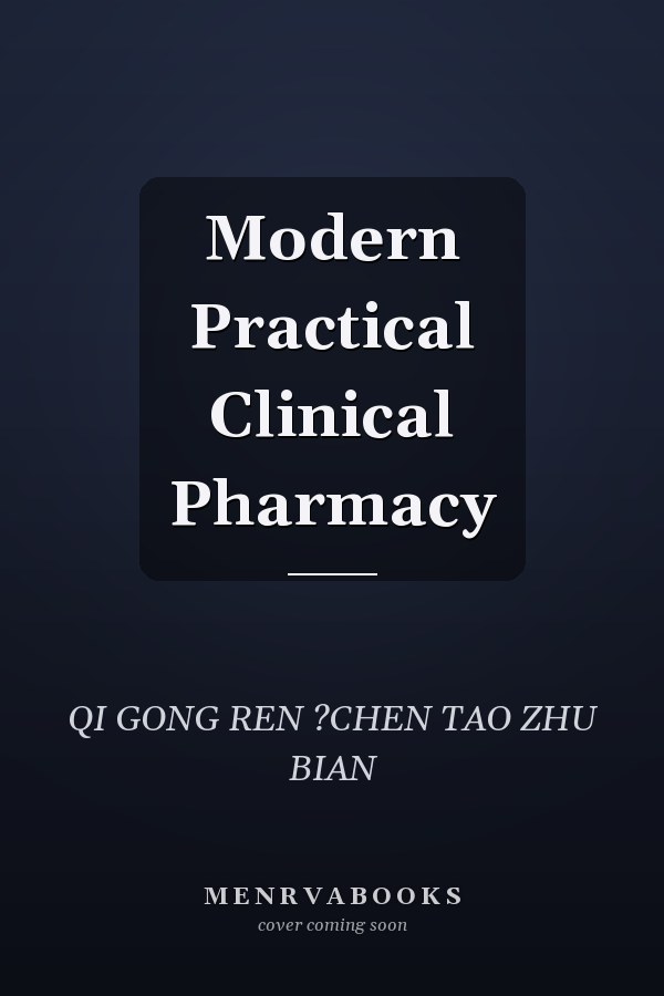 Modern Practical Clinical Pharmacy