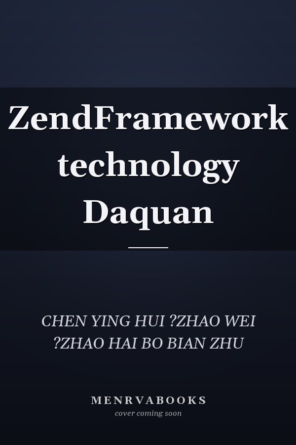 ZendFramework technology Daquan