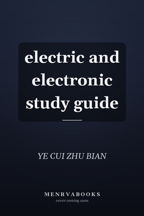 electric and electronic study guide