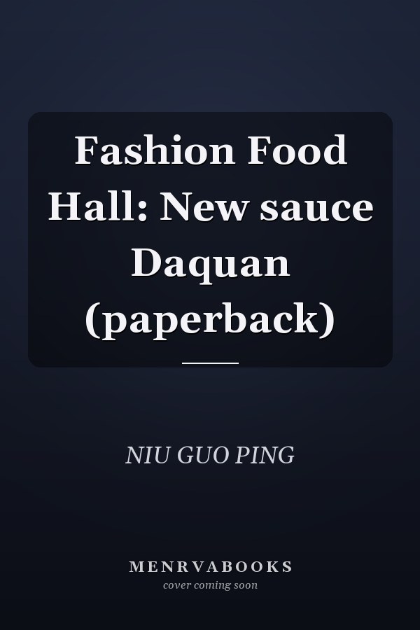 Fashion Food Hall: New sauce Daquan (paperback)