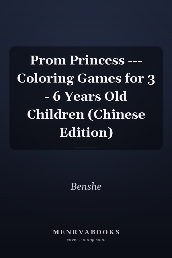 Prom Princess --- Coloring Games for 3 - 6 Years Old Children (Chinese Edition)