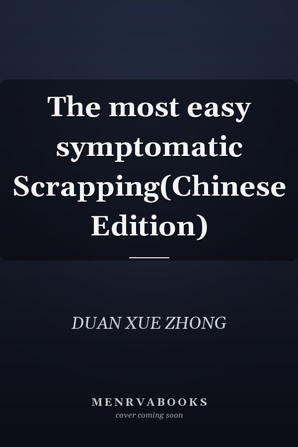 The most easy symptomatic Scrapping(Chinese Edition)