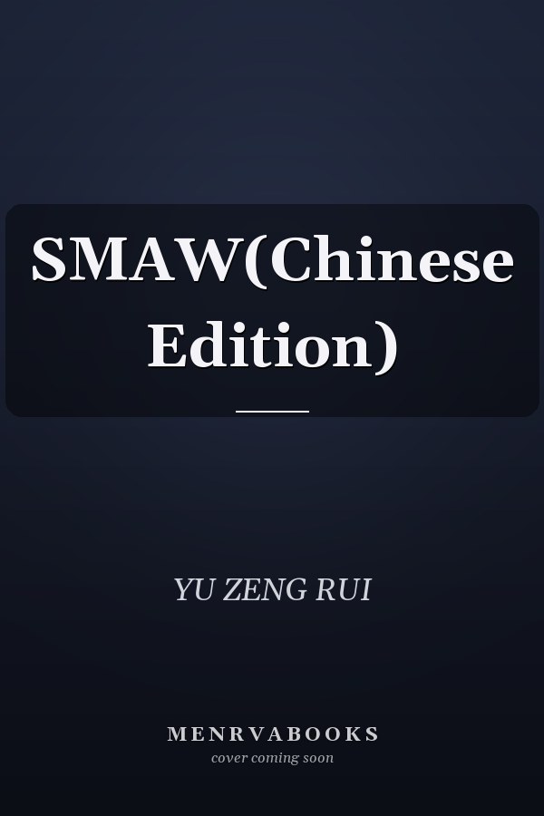 SMAW(Chinese Edition)