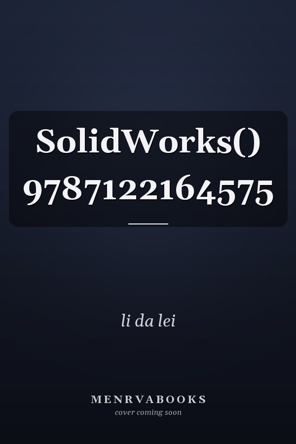 SolidWorks() 9787122164575  