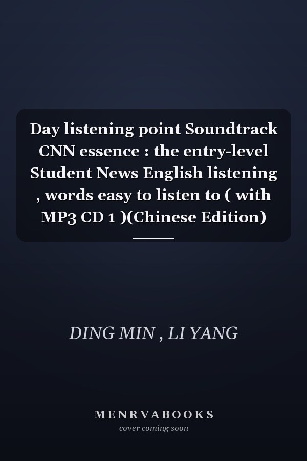 Day listening point Soundtrack CNN essence : the entry-level Student News English listening , words easy to listen to ( with MP3 CD 1 )(Chinese Edition)
