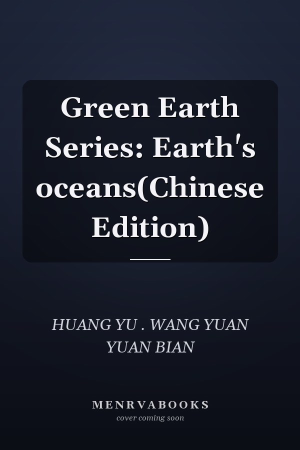 Green Earth Series: Earth's oceans(Chinese Edition)