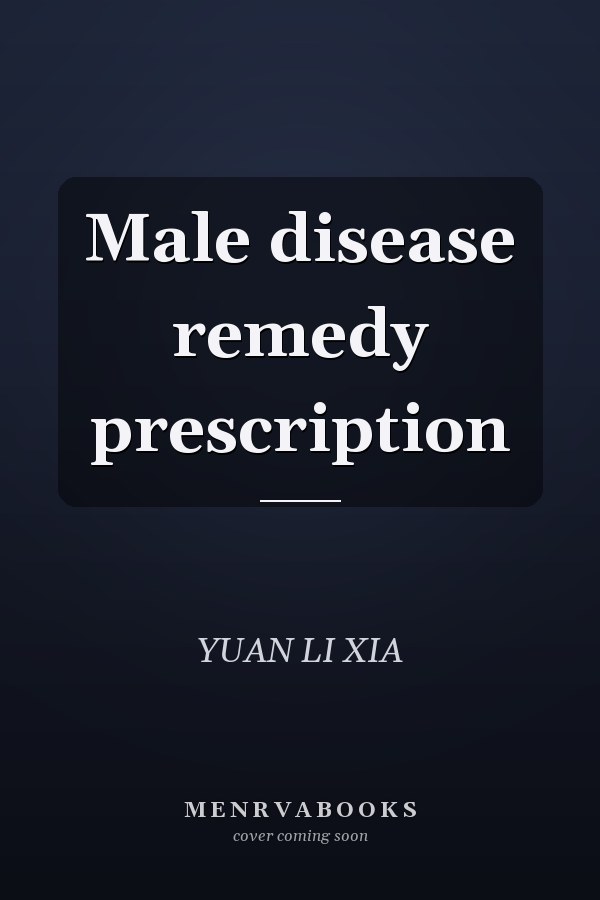 Male disease remedy prescription
