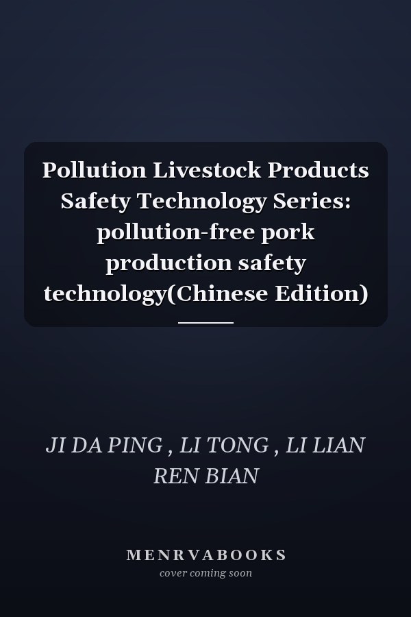 Pollution Livestock Products Safety Technology Series: pollution-free pork production safety technology(Chinese Edition)