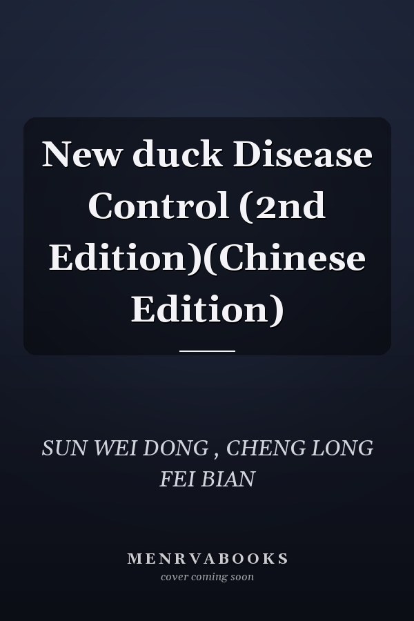 New duck Disease Control (2nd Edition)(Chinese Edition)