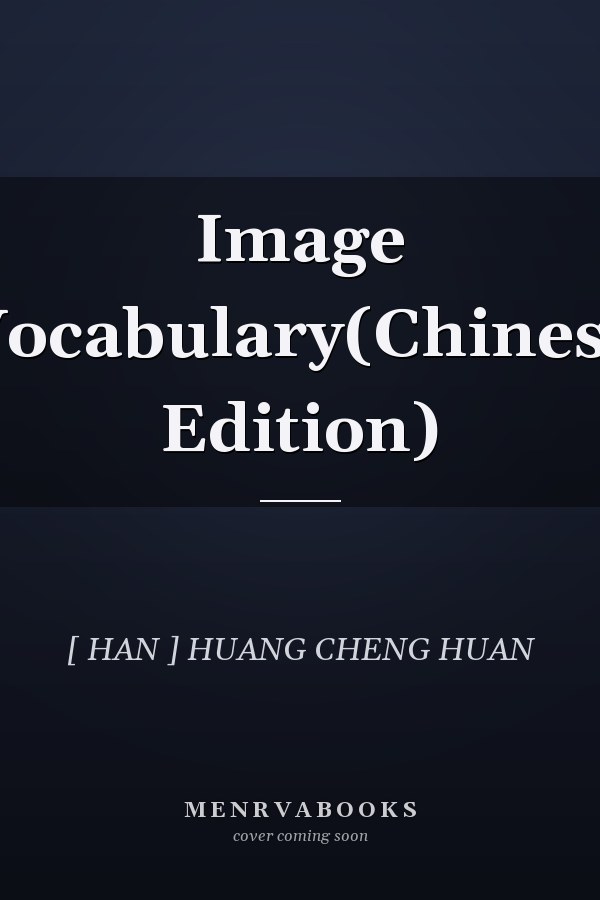Image Vocabulary(Chinese Edition)