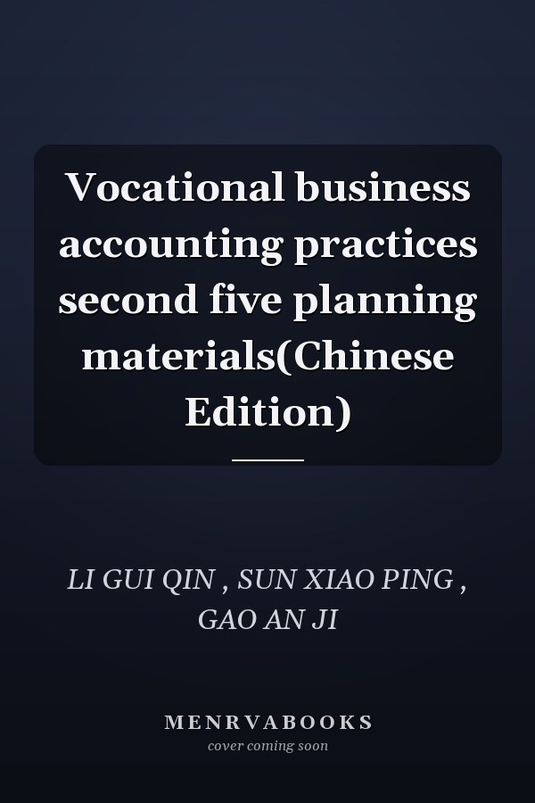 Vocational business accounting practices second five planning materials(Chinese Edition)