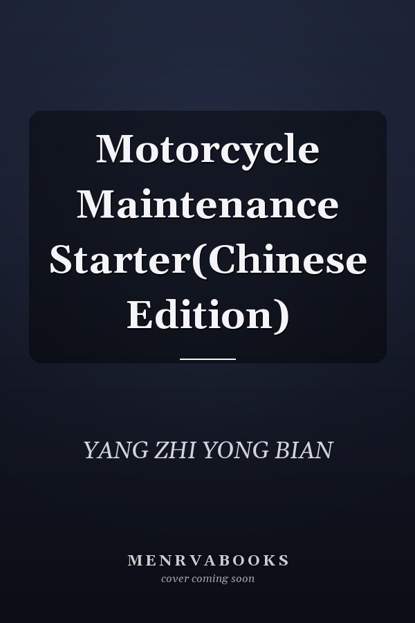 Motorcycle Maintenance Starter(Chinese Edition)