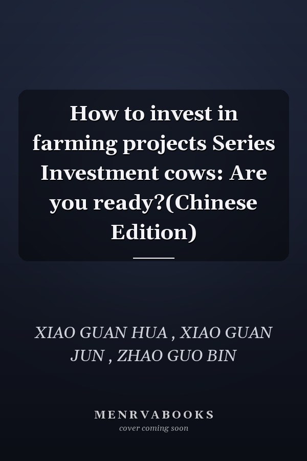 How to invest in farming projects Series Investment cows: Are you ready?(Chinese Edition)