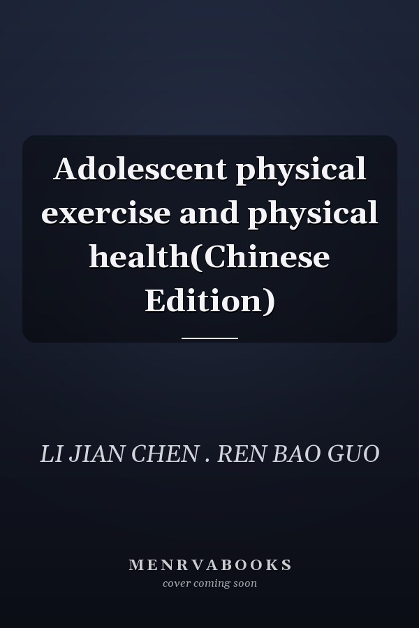 Adolescent physical exercise and physical health(Chinese Edition)