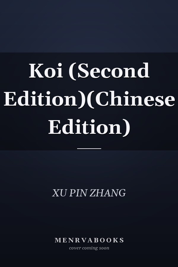 Koi (Second Edition)(Chinese Edition)