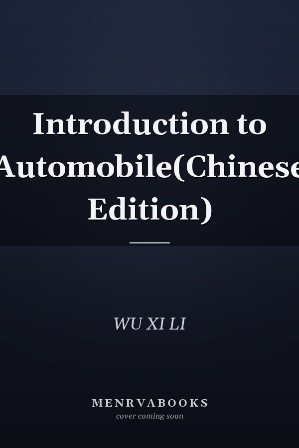Introduction to Automobile(Chinese Edition)
