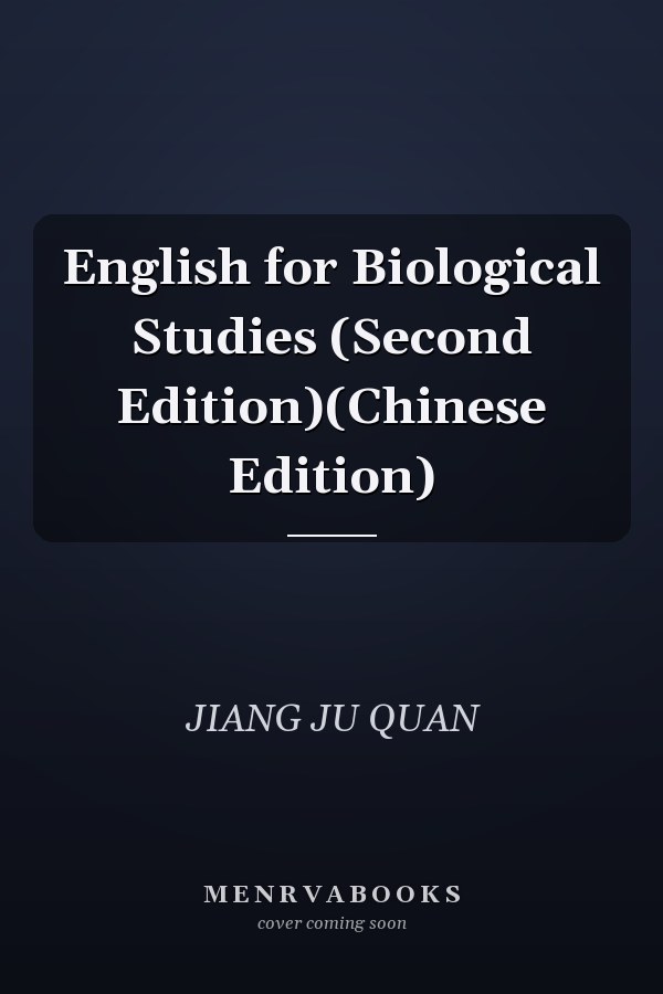 English for Biological Studies (Second Edition)(Chinese Edition)