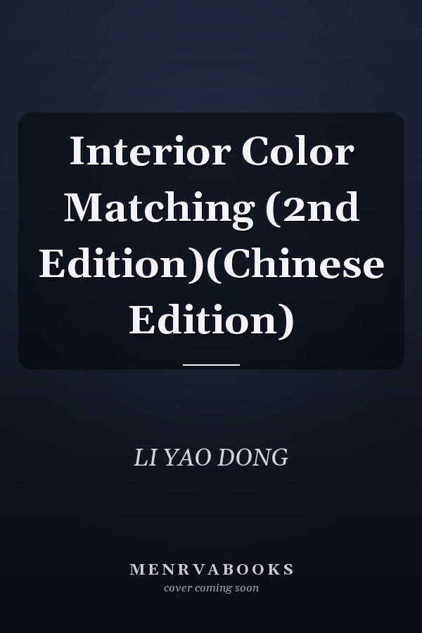 Interior Color Matching (2nd Edition)(Chinese Edition)