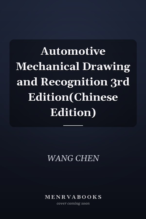 Automotive Mechanical Drawing and Recognition 3rd Edition(Chinese Edition)