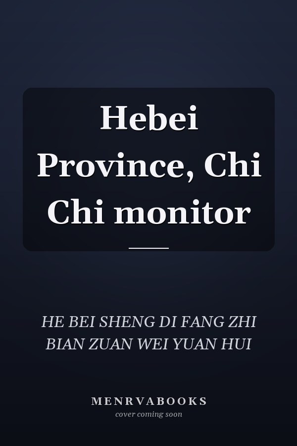 Hebei Province, Chi Chi monitor