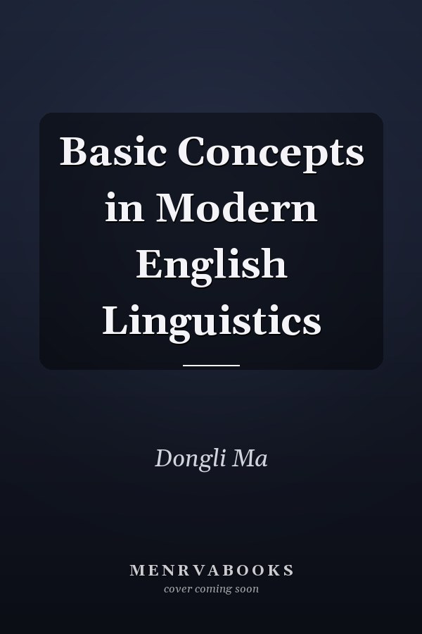 Basic Concepts in Modern English Linguistics
