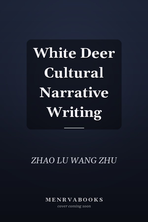 White Deer Cultural Narrative Writing