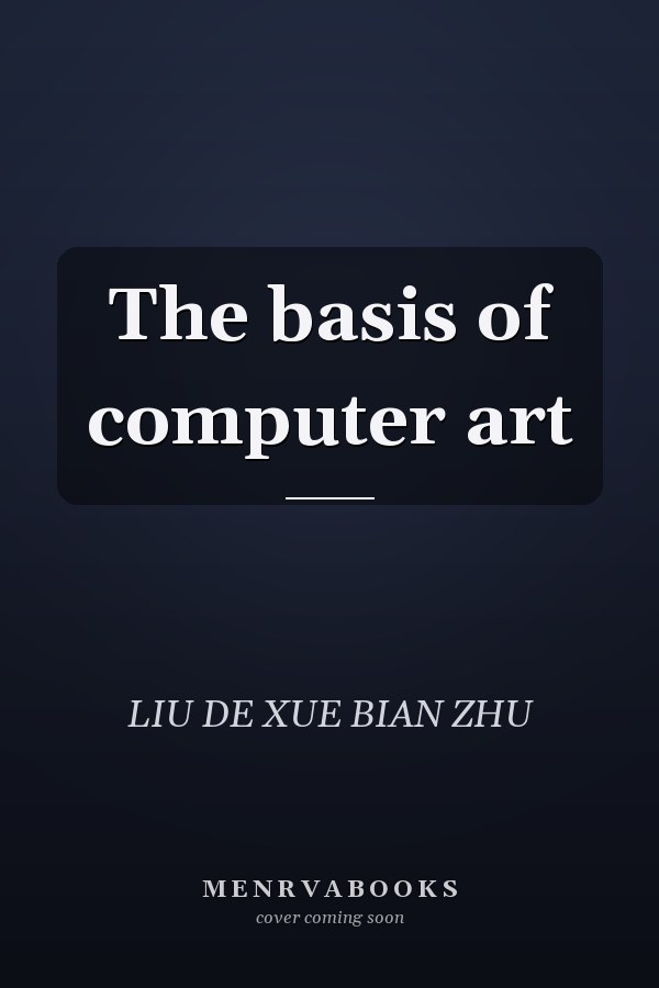 The basis of computer art