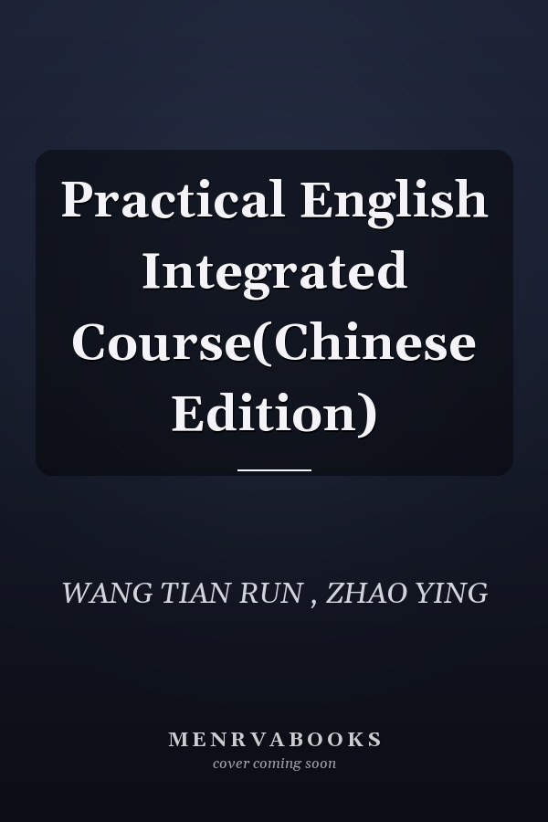 Practical English Integrated Course(Chinese Edition)