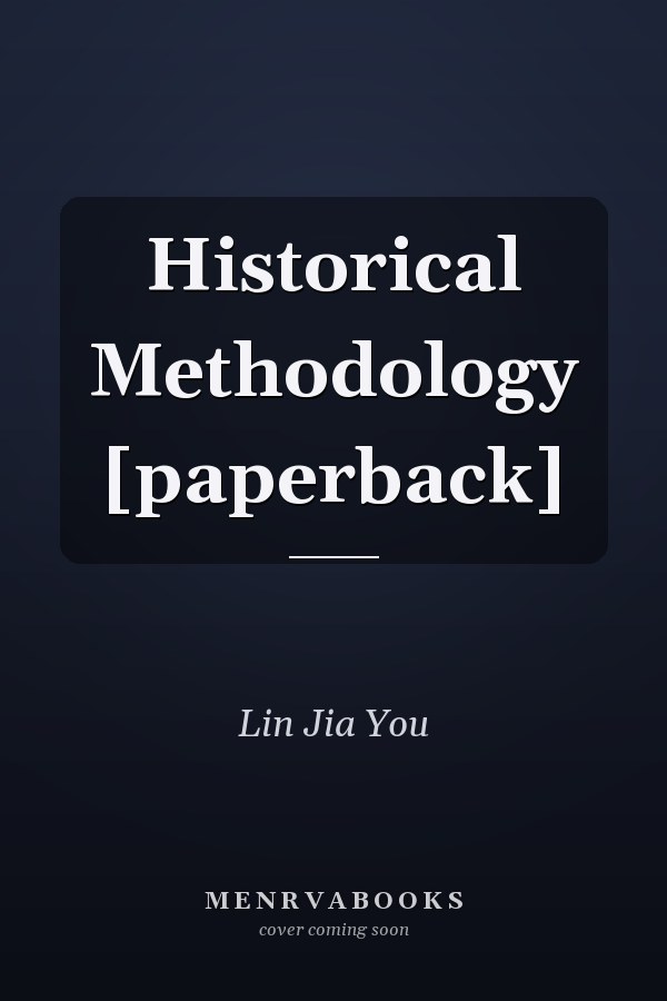 Historical Methodology [paperback]