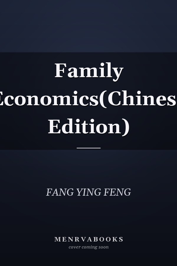 Family Economics(Chinese Edition)