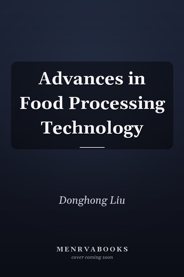 Advances in Food Processing Technology