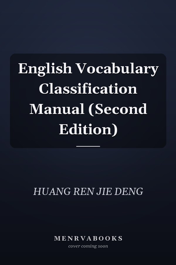 English Vocabulary Classification Manual (Second Edition)