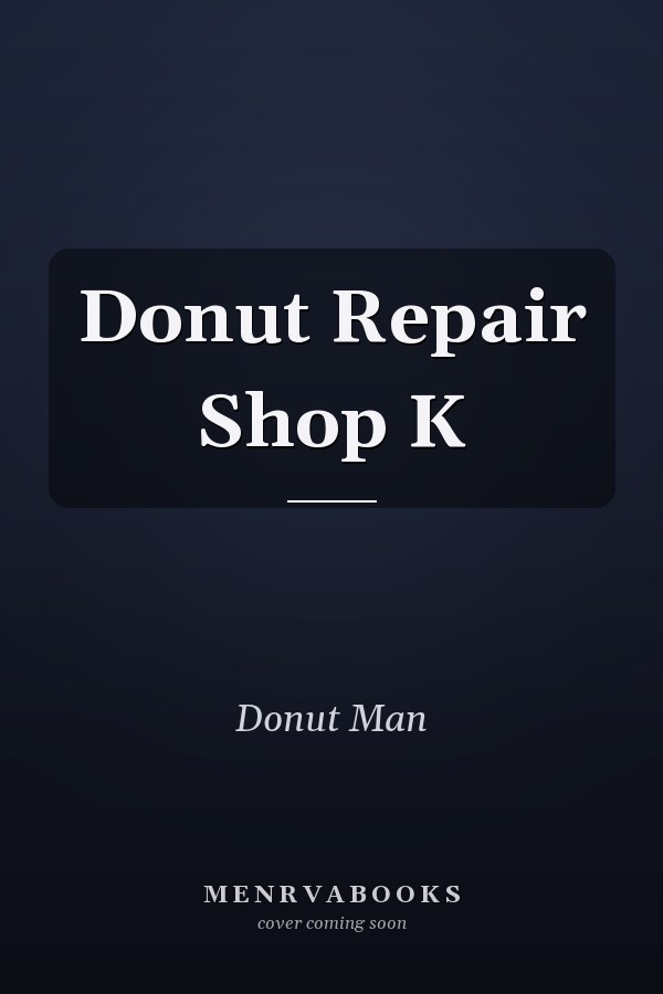 Donut Repair Shop K