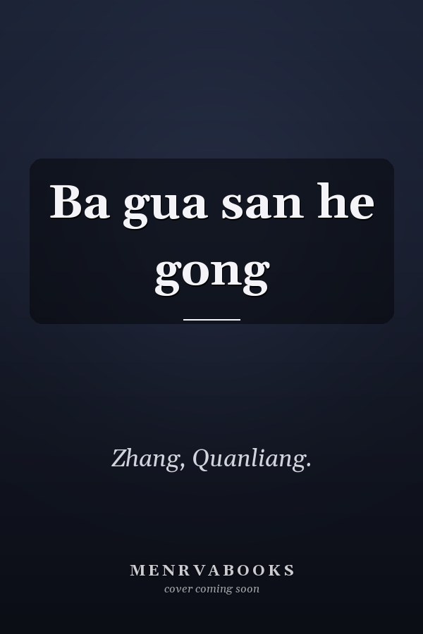 Ba gua san he gong