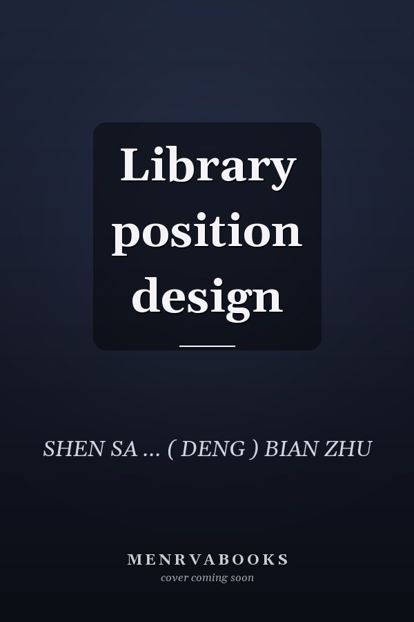 Library position design