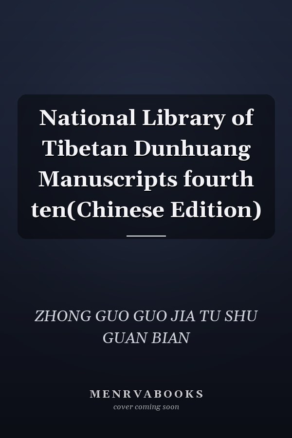National Library of Tibetan Dunhuang Manuscripts fourth ten(Chinese Edition)