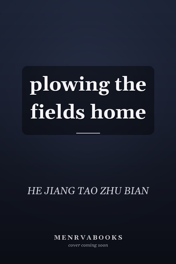 plowing the fields home