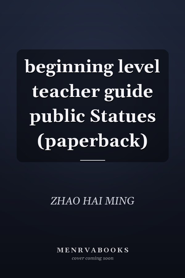 beginning level teacher guide public Statues (paperback)