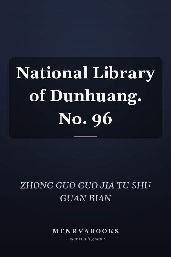 National Library of Dunhuang. No. 96