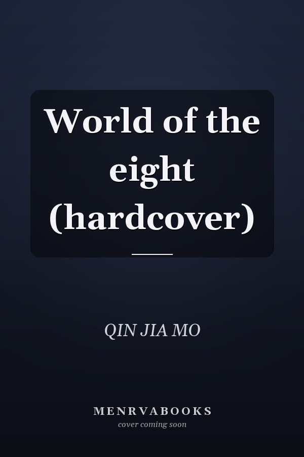 World of the eight (hardcover)
