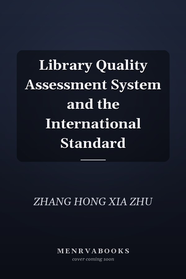 Library Quality Assessment System and the International Standard