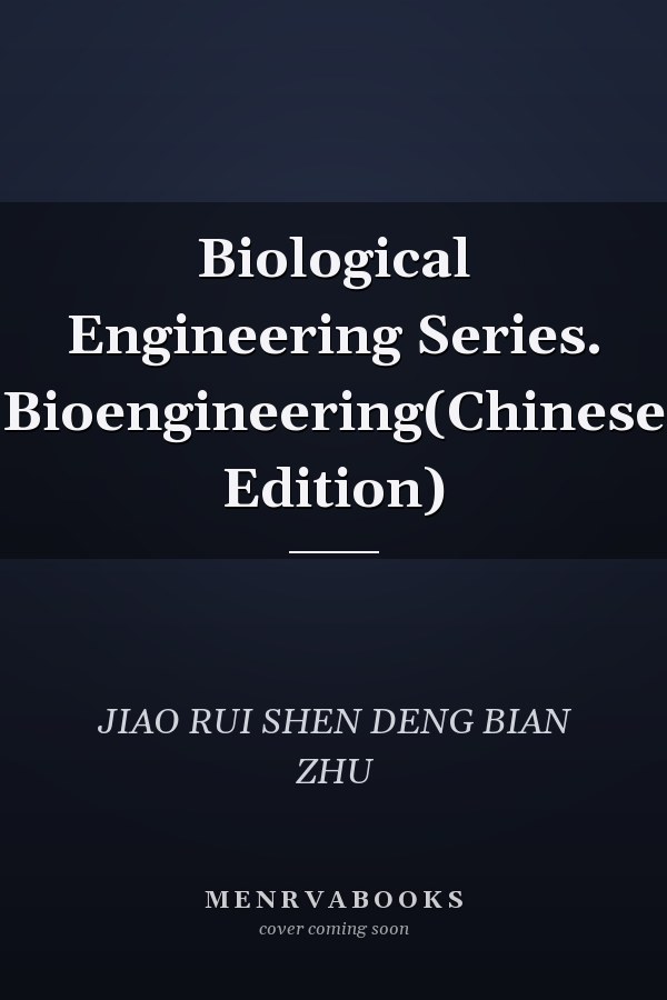 Biological Engineering Series. Bioengineering(Chinese Edition)