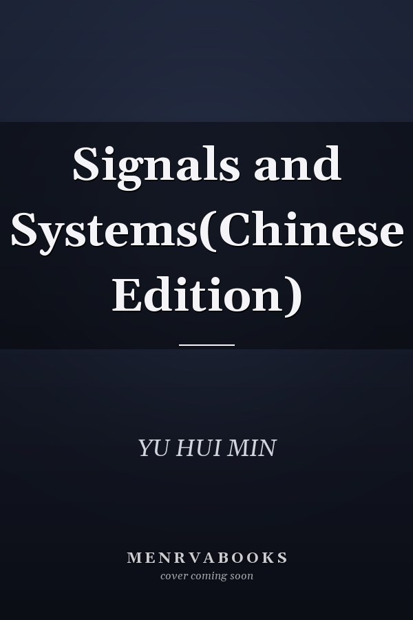 Signals and Systems(Chinese Edition)