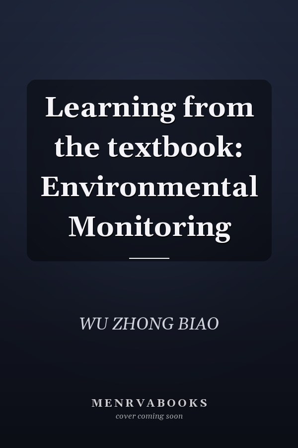 Learning from the textbook: Environmental Monitoring