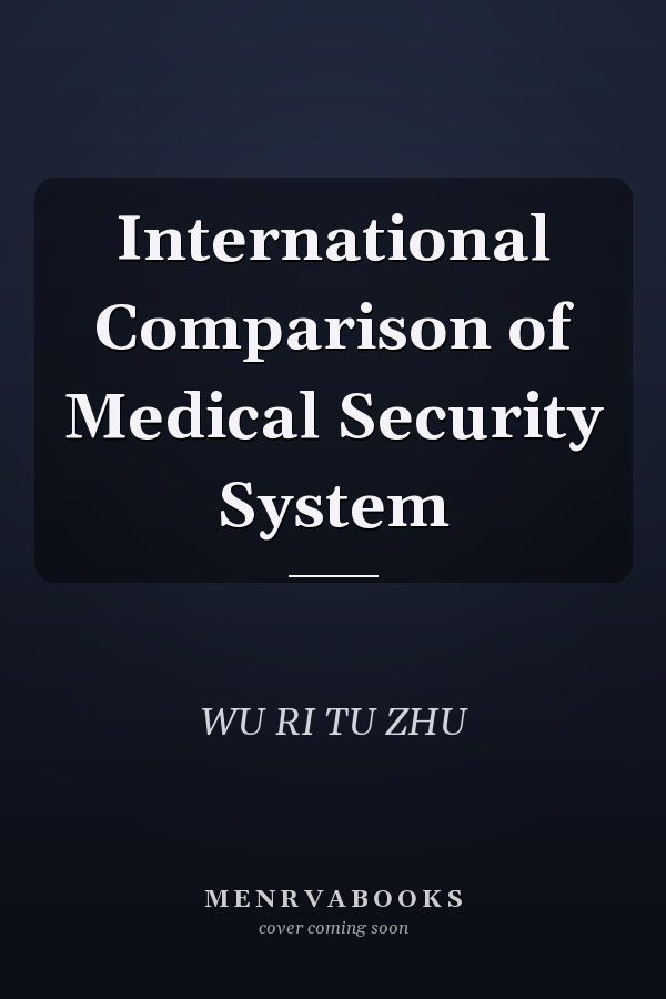 International Comparison of Medical Security System